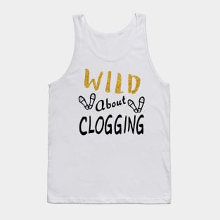 Wild About Clogging Tank Top